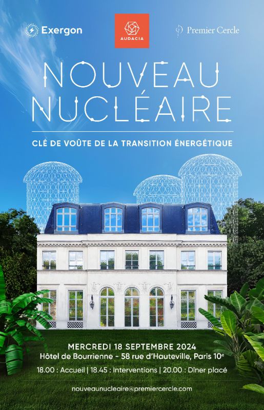 NOUVEAU NUCLÉAIRE : Clé de voûte de la transition énergétique