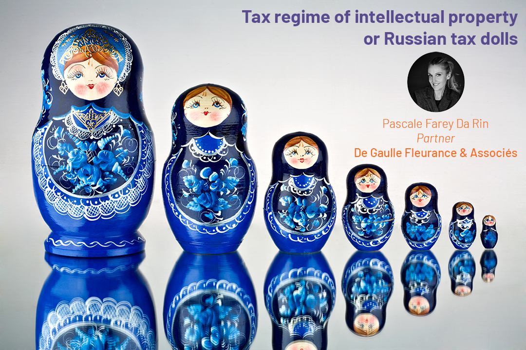 Tax regime of intellectual property or Russian tax dolls